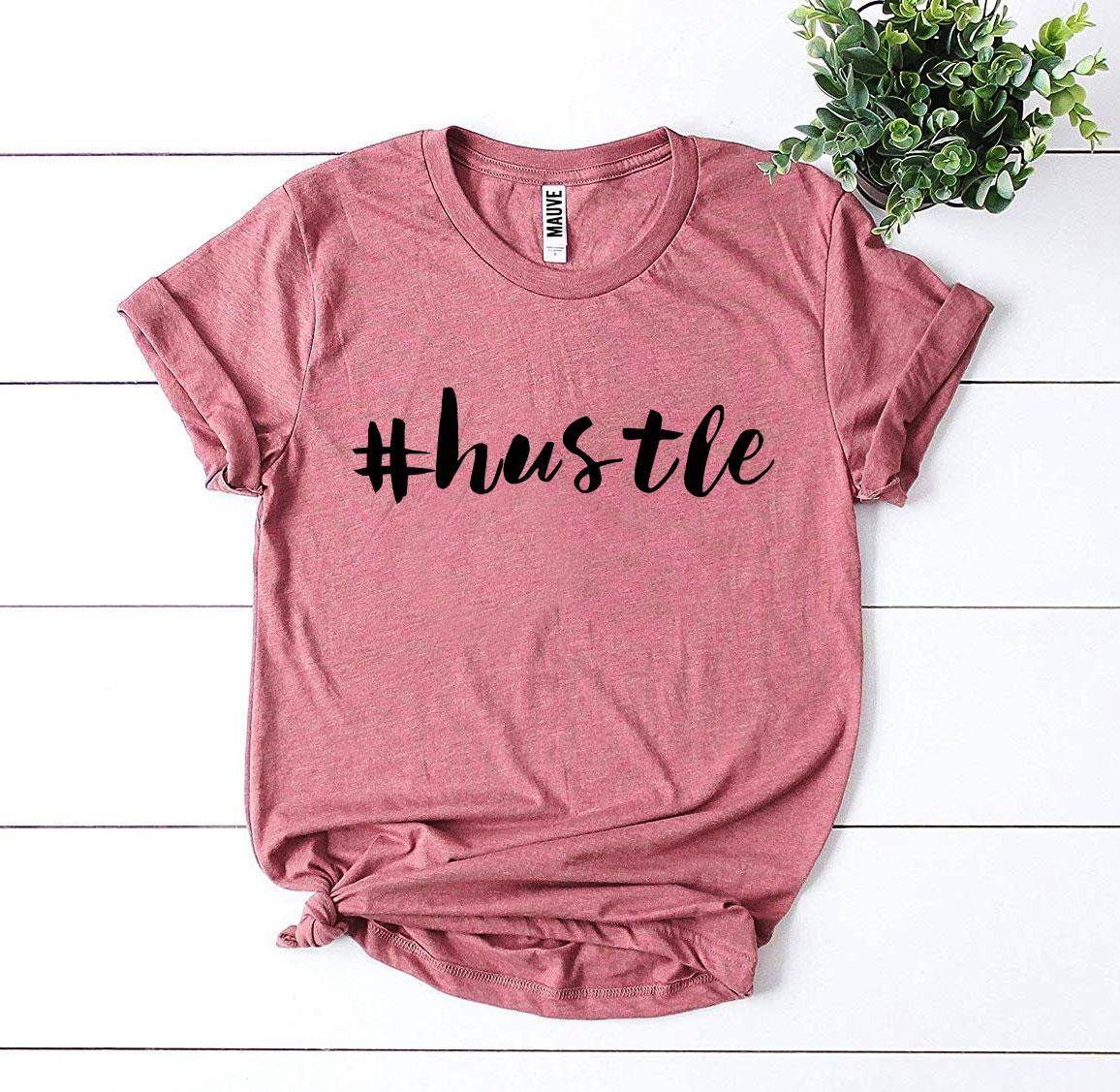#Hustle T-Shirt